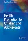 Front cover of Health Promotion for Children and Adolescents