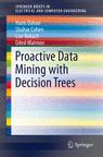 Front cover of Proactive Data Mining with Decision Trees