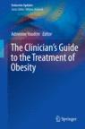 Front cover of The Clinician’s Guide to the Treatment of Obesity