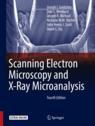 Front cover of Scanning Electron Microscopy and X-Ray Microanalysis