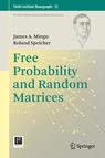 Front cover of Free Probability and Random Matrices