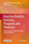 Front cover of Reaction Kinetics: Exercises, Programs and Theorems