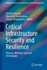 Front cover of Critical Infrastructure Security and Resilience