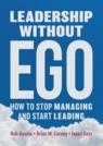 Front cover of Leadership without Ego