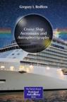 Front cover of Cruise Ship Astronomy and Astrophotography