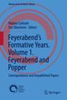 Front cover of Feyerabend’s Formative Years. Volume 1. Feyerabend and Popper