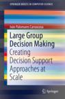 Front cover of Large Group Decision Making