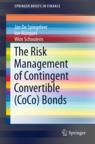 Front cover of The Risk Management of Contingent Convertible (CoCo) Bonds