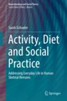 Front cover of Activity, Diet and Social Practice
