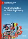 Front cover of The Digitalization of Public Diplomacy