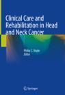 Front cover of Clinical Care and Rehabilitation in Head and Neck Cancer