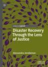 Front cover of Disaster Recovery Through the Lens of Justice