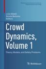 Front cover of Crowd Dynamics, Volume 1