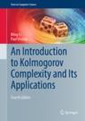 Front cover of An Introduction to Kolmogorov Complexity and Its Applications
