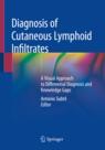 Front cover of Diagnosis of Cutaneous Lymphoid Infiltrates