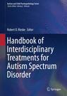 Front cover of Handbook of Interdisciplinary Treatments for Autism Spectrum Disorder