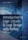 Front cover of Introduction to Logic Circuits & Logic Design with Verilog