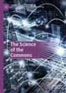 Front cover of The Science of the Commons