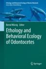 Front cover of Ethology and Behavioral Ecology of Odontocetes