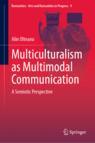 Front cover of Multiculturalism as Multimodal Communication
