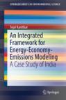 Front cover of An Integrated Framework for Energy-Economy-Emissions Modeling