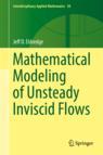 Front cover of Mathematical Modeling of Unsteady Inviscid Flows