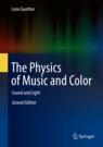 Front cover of The Physics of Music and Color