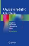 Front cover of  A Guide to Pediatric Anesthesia