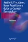 Front cover of Aesthetic Procedures: Nurse Practitioner's Guide to Cosmetic Dermatology