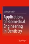 Front cover of Applications of Biomedical Engineering in Dentistry