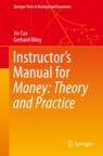 Front cover of Instructor's Manual for Money: Theory and Practice