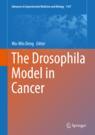 Front cover of The Drosophila Model in Cancer