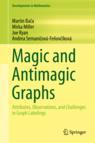 Front cover of Magic and Antimagic Graphs