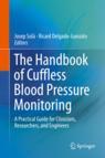 Front cover of The Handbook of Cuffless Blood Pressure Monitoring