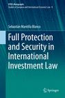 Front cover of Full Protection and Security in International Investment Law