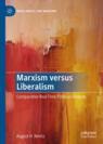 Front cover of Marxism versus Liberalism