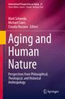 Front cover of Aging and Human Nature