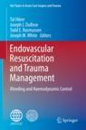Front cover of Endovascular Resuscitation and Trauma Management