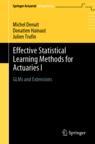 Front cover of Effective Statistical Learning Methods for Actuaries I