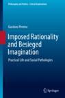 Front cover of Imposed Rationality and Besieged Imagination