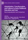 Front cover of Globalization, Transformation, and Cultures in Early Childhood Education and Care