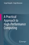 Front cover of A Practical Approach to High-Performance Computing