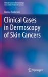 Front cover of Clinical Cases in Dermoscopy of Skin Cancers