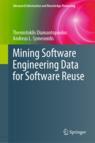 Front cover of Mining Software Engineering Data for Software Reuse