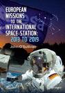 Front cover of European Missions to the International Space Station