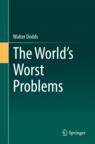 Front cover of The World's Worst Problems