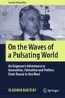 Front cover of On the Waves of a Pulsating World