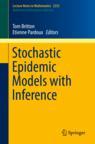 Front cover of Stochastic Epidemic Models with Inference