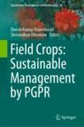 Front cover of Field Crops: Sustainable Management by PGPR