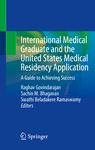 Front cover of International Medical Graduate and the United States Medical Residency Application